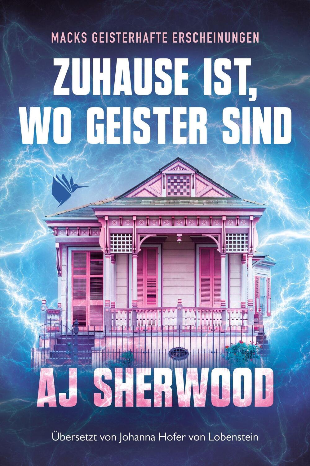 Cover: 9783966987868 | Zuhause ist, wo Geister sind | Aj Sherwood | Taschenbuch | Deutsch