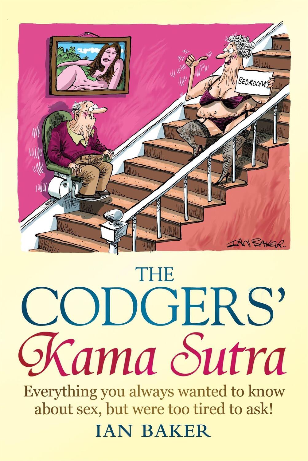 Cover: 9781849016520 | The Codgers' Kama Sutra | Ian Baker | Buch | Gebunden | Englisch