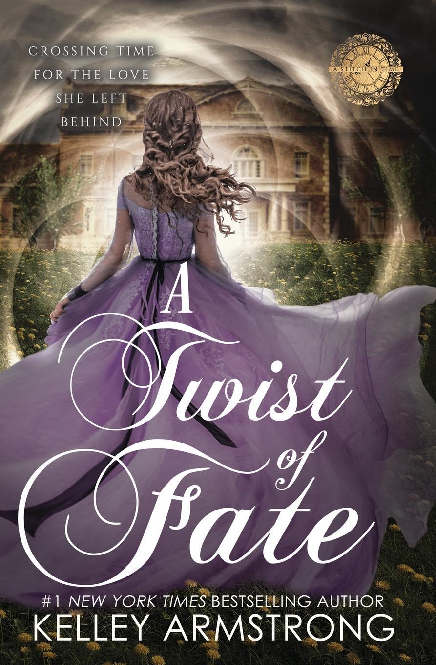 Cover: 9781989046357 | A Twist of Fate | Kelley Armstrong | Taschenbuch | A Stitch in Time