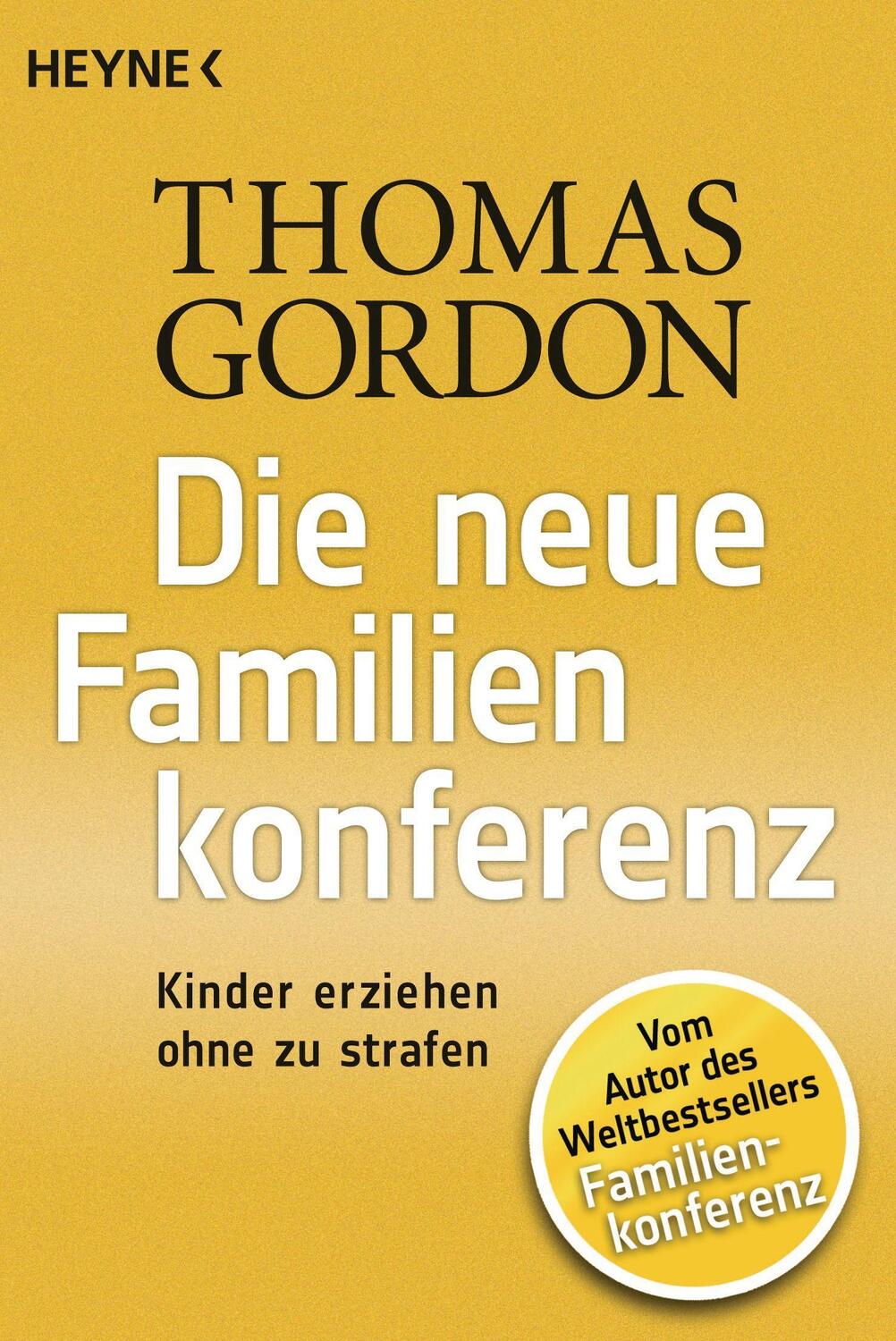Cover: 9783453602335 | Die Neue Familienkonferenz | Kinder erziehen ohne zu strafen | Gordon