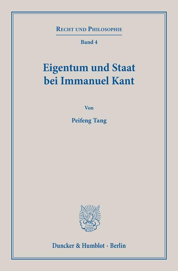 Cover: 9783428155408 | Eigentum und Staat bei Immanuel Kant | Recht und Philosophie 4 | Tang