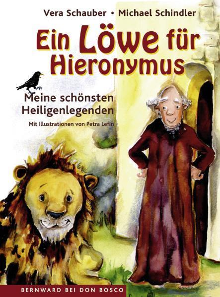 Cover: 9783769815153 | Ein Löwe für Hieronymus | Vera Schauber (u. a.) | Buch | Deutsch
