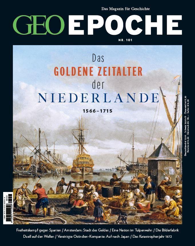Cover: 9783652009546 | GEO Epoche 101/2020 | Das Goldene Zeitalter der Niederlande 1566-1715