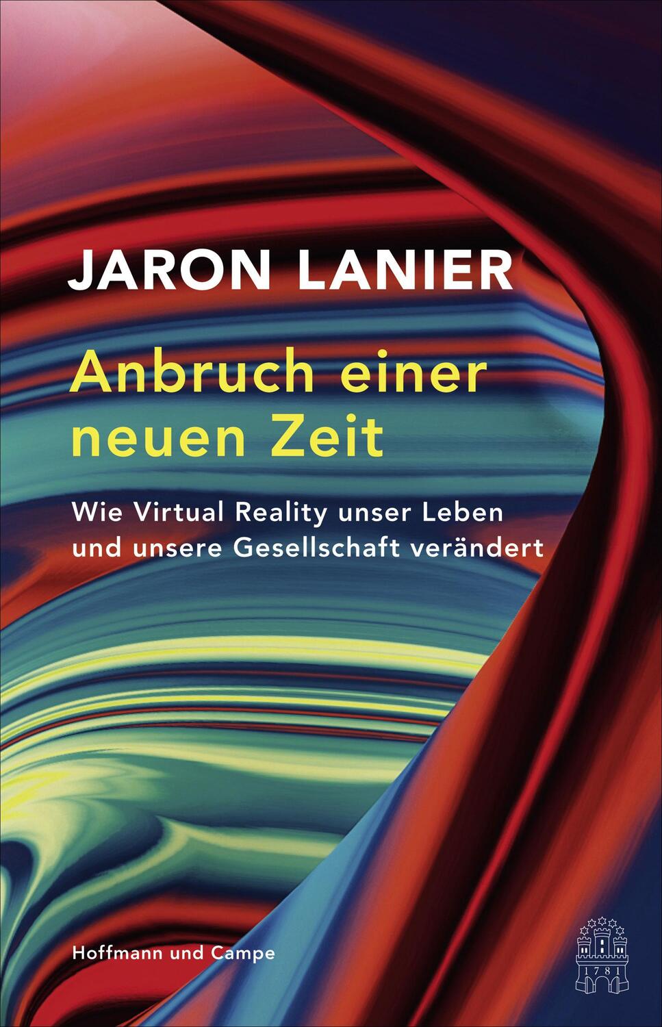 Cover: 9783455003994 | Anbruch einer neuen Zeit | Jaron Lanier | Buch | Deutsch | 2018