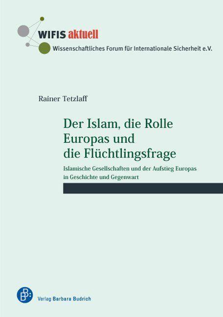 Cover: 9783847405092 | Der Islam, die Rolle Europas und die Flüchtlingsfrage | Tetzlaff