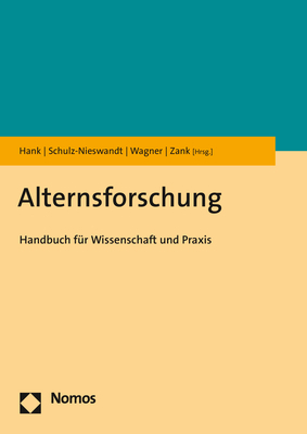 Cover: 9783848733286 | Alternsforschung | Handbuch für Wissenschaft und Praxis | Hank (u. a.)