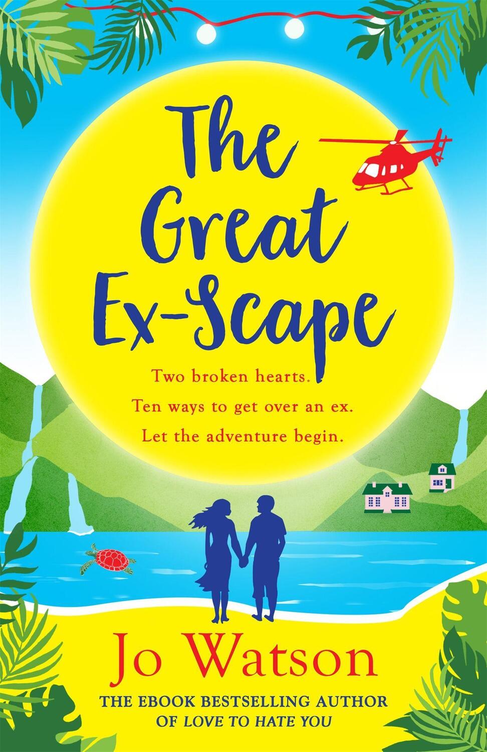 Cover: 9781472257765 | The Great Ex-Scape | The perfect romantic comedy to escape with!