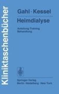 Cover: 9783540082835 | Heimdialyse | Anleitung, Training, Behandlung | G. Gahl (u. a.) | Buch