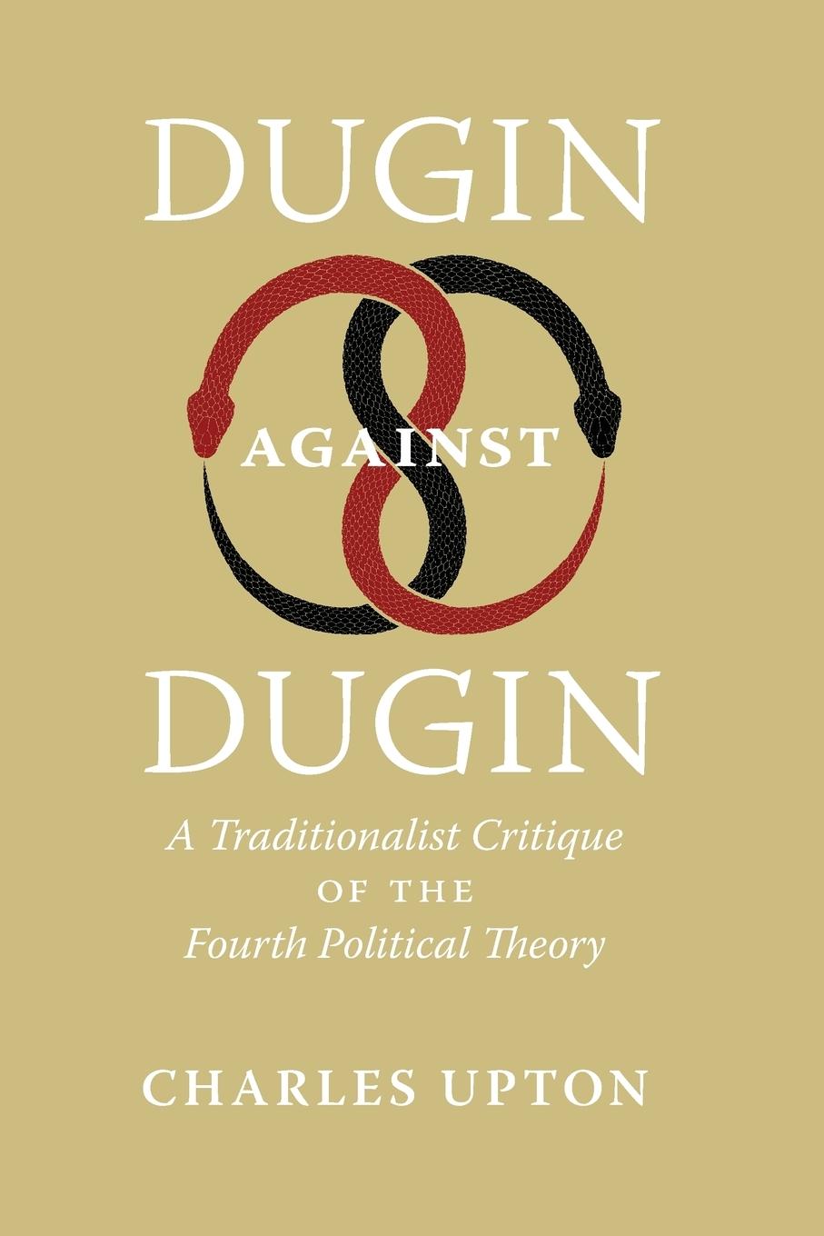 Cover: 9781597312196 | Dugin Against Dugin | Charles Upton | Taschenbuch | Englisch | 2018