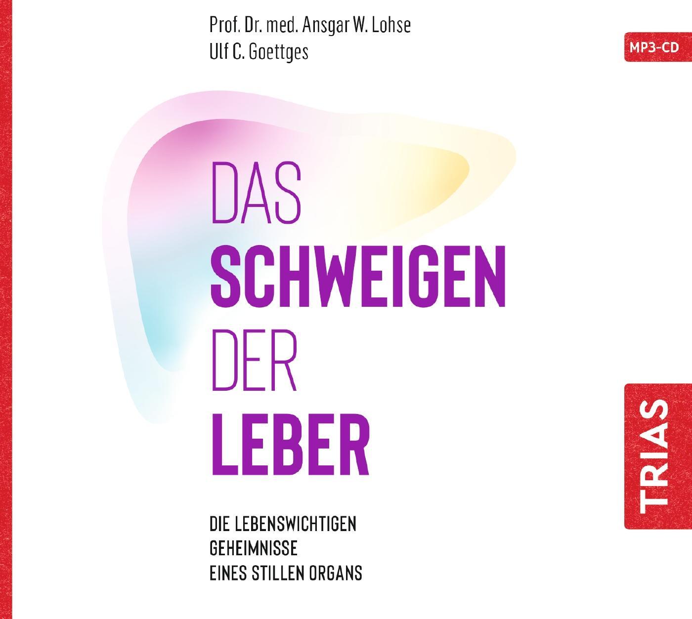Cover: 9783432112732 | Das Schweigen der Leber | Ansgar W. Lohse (u. a.) | MP3 | Deutsch