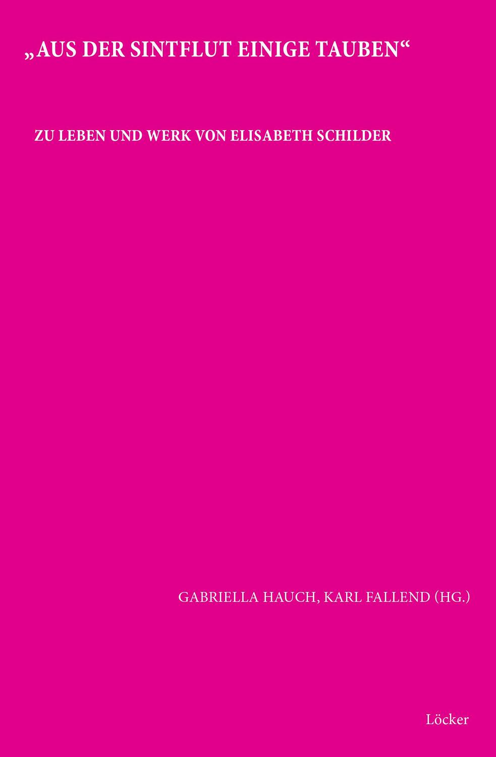 Cover: 9783854099918 | "Aus der Sintflut einige Tauben" | Gabriella Hauch (u. a.) | Buch
