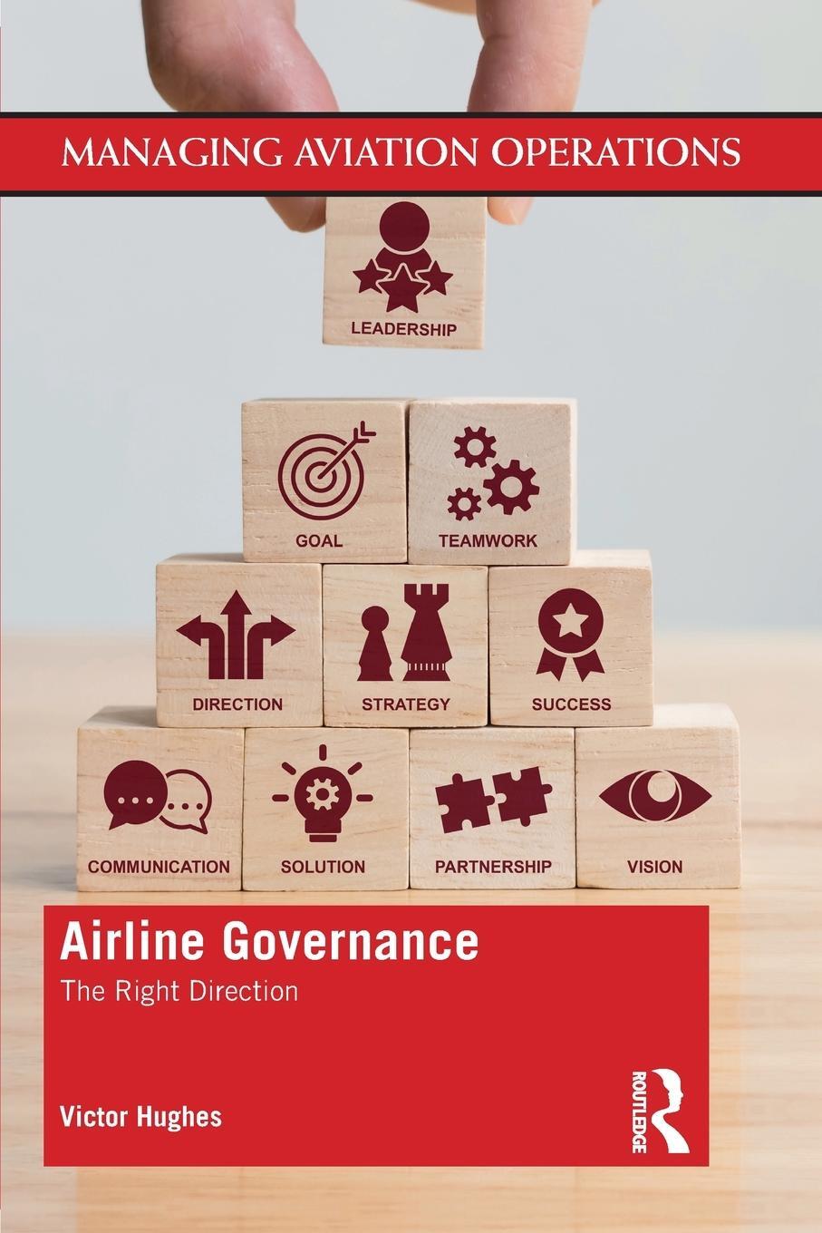 Cover: 9781138610729 | Airline Governance | The Right Direction | Victor Hughes | Taschenbuch