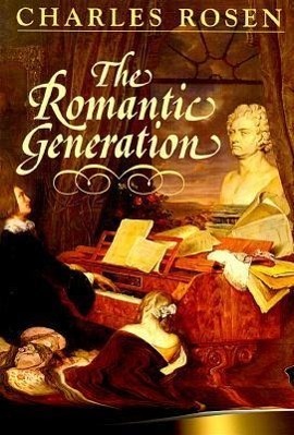 Cover: 9780674779341 | The Romantic Generation | Charles Rosen | Taschenbuch | Englisch