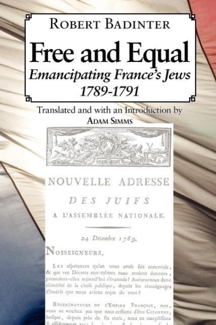 Cover: 9781934730386 | Free and Equal.... Emancipating France's Jews 1789-1791 | Badinter