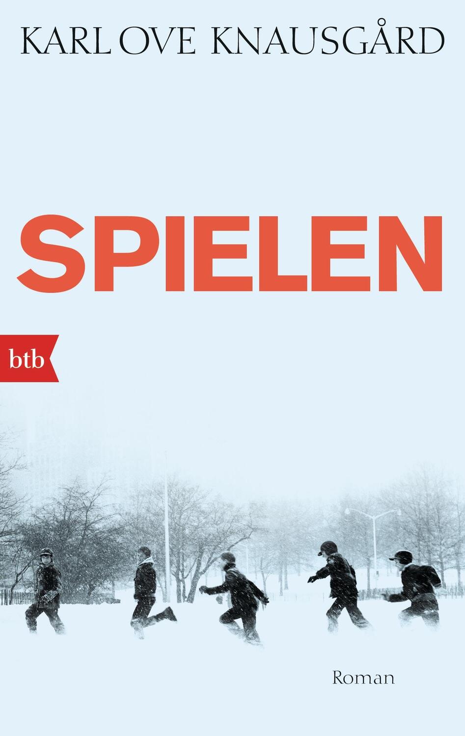 Cover: 9783442749324 | Spielen | Karl Ove Knausgård | Taschenbuch | Deutsch | 2015 | btb