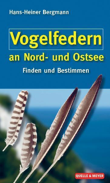 Cover: 9783494014920 | Vogelfedern an Nord- und Ostsee | Finden und Bestimmen | Bergmann