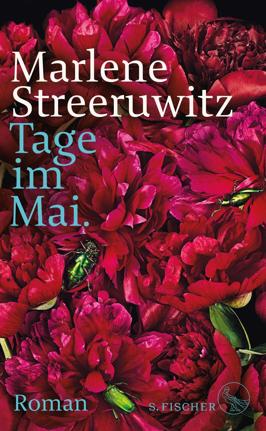 Cover: 9783103973501 | Tage im Mai. | Roman dialogué. | Marlene Streeruwitz | Buch | 381 S.