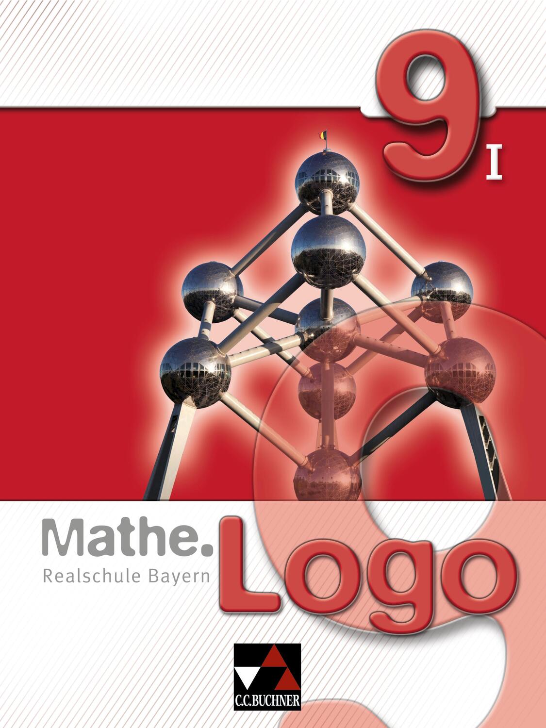 Cover: 9783766184399 | Mathe.Logo 9/I Realschule Bayern | Andreas Gilg (u. a.) | Buch | 2015