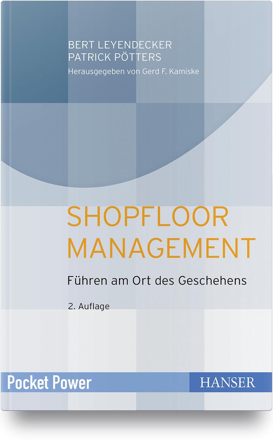 Cover: 9783446463752 | Shopfloor Management | Führen am Ort des Geschehens | Taschenbuch