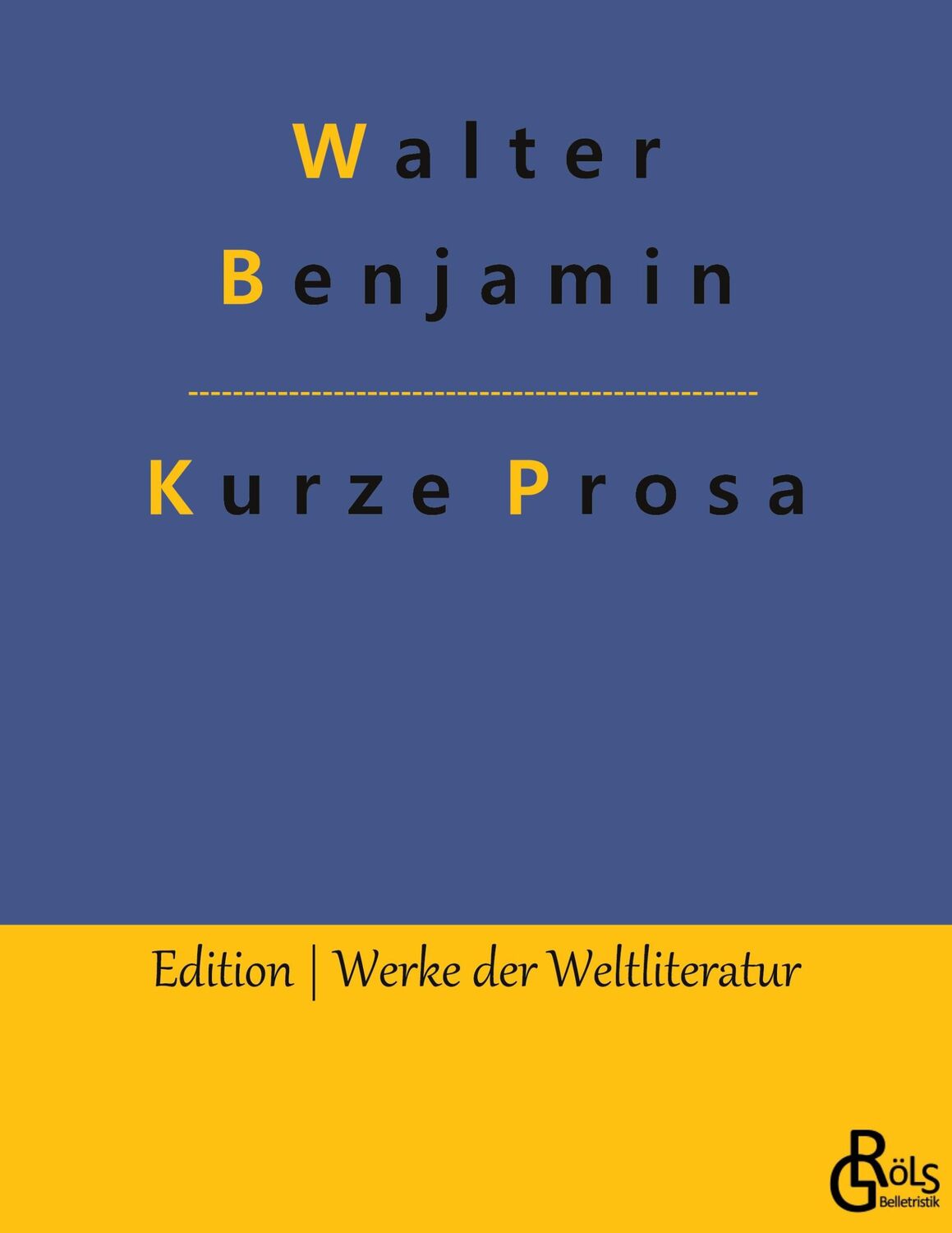 Cover: 9783966373371 | Kurze Prosa | Walter Benjamin | Taschenbuch | Paperback | 296 S.