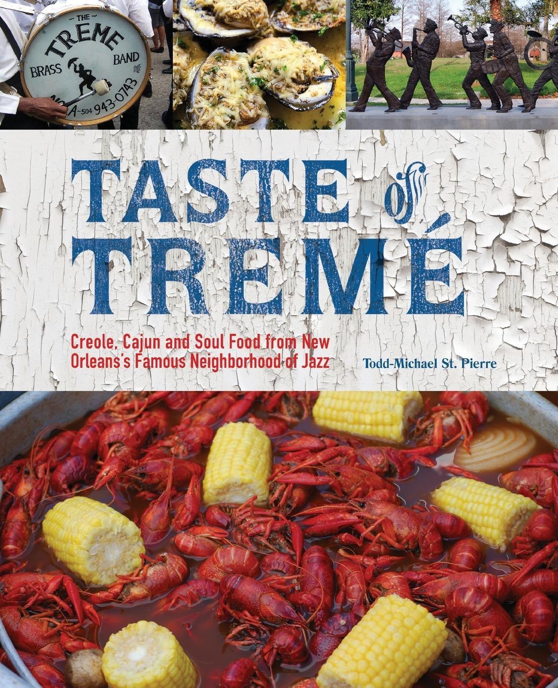 Cover: 9781646042623 | Taste of Tremé | Todd-Michael St Pierre | Taschenbuch | Paperback