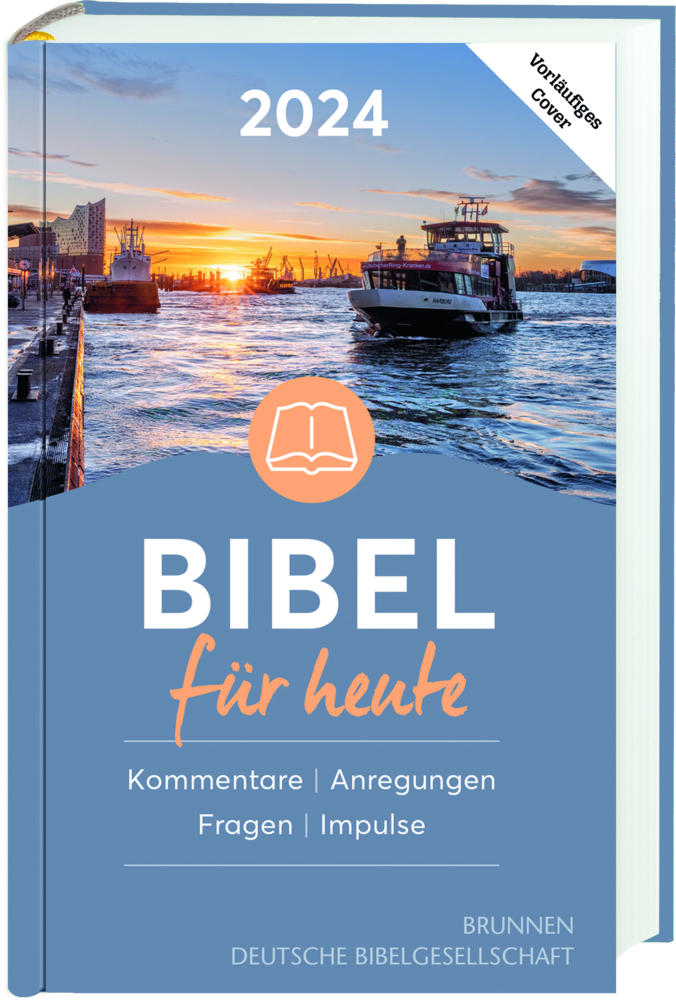 Cover: 9783438061522 | Bibel für heute 2024 | Hintergründe - Auslegungen - Impulse | Kopp