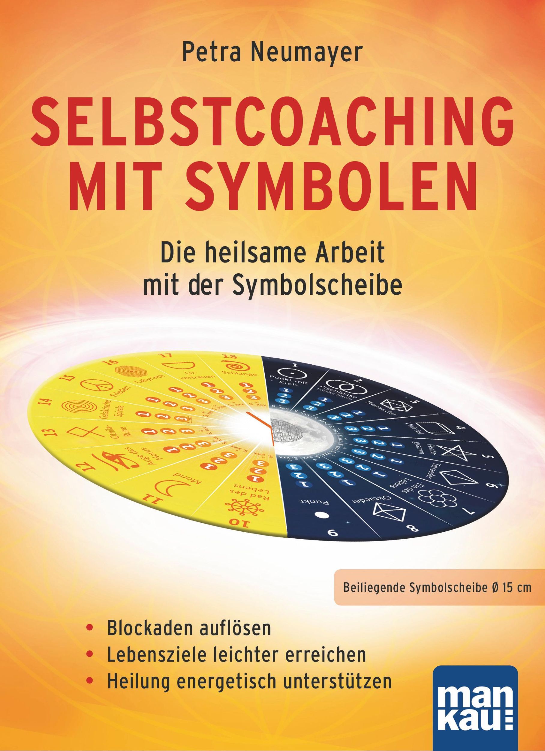 Cover: 9783863742430 | Selbstcoaching mit Symbolen. Die heilsame Arbeit mit der Symbolscheibe