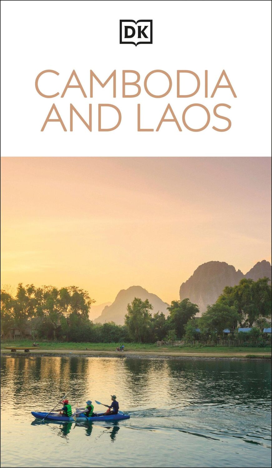 Cover: 9780241677216 | DK Cambodia and Laos | Dk Travel | Taschenbuch | Englisch | 2024