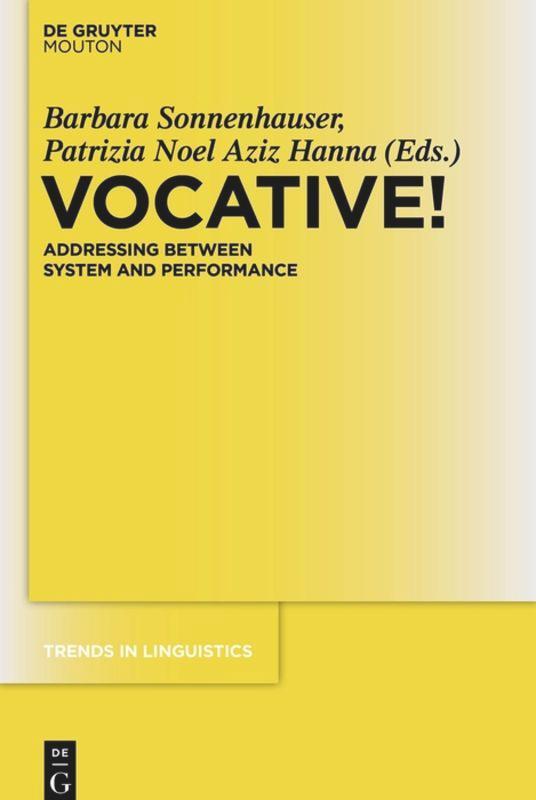 Cover: 9783110485356 | Vocative! | Addressing between System and Performance | Hanna (u. a.)