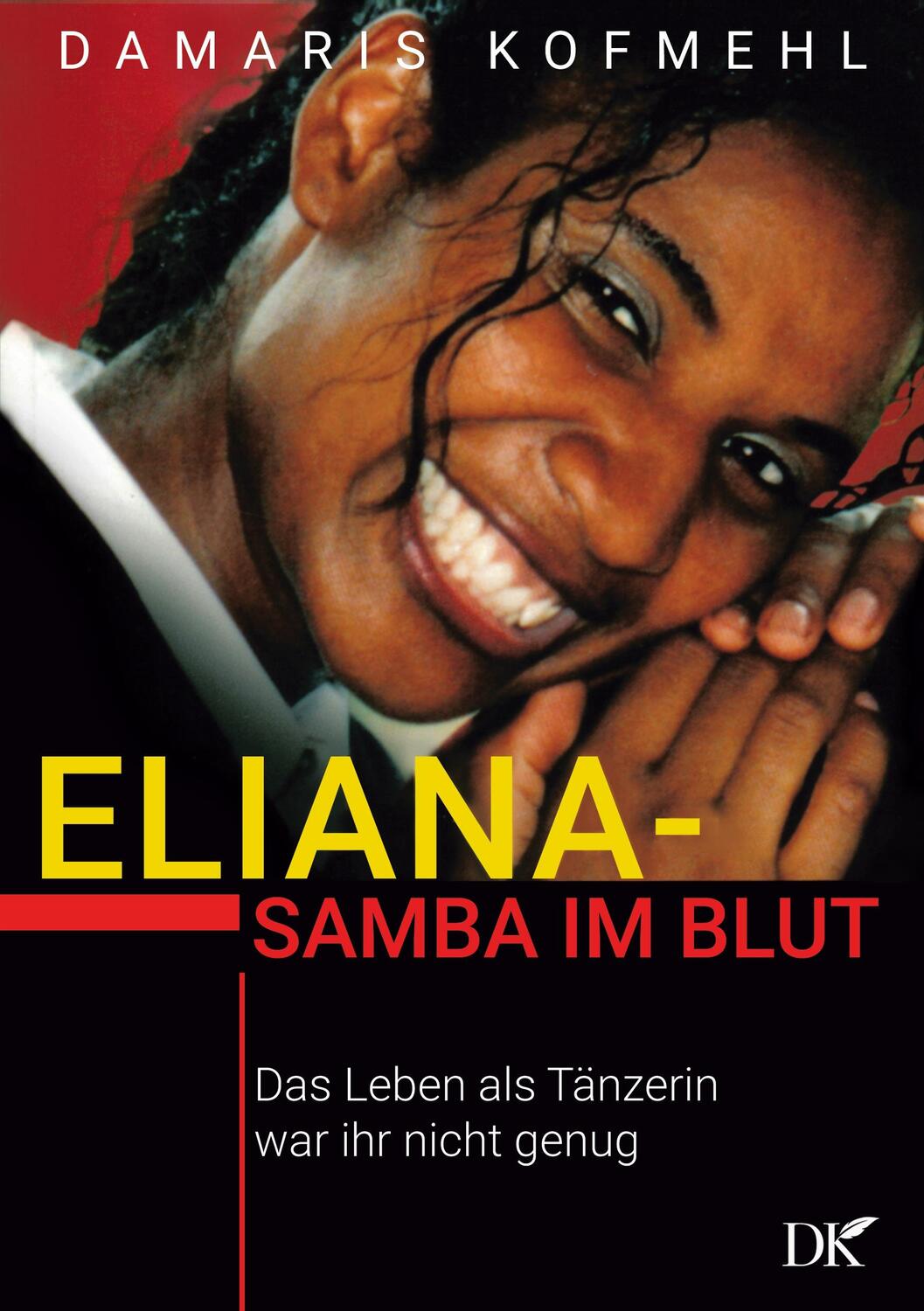 Cover: 9783734714351 | Eliana - Samba im Blut | Das Leben als Tänzerin war ihr nicht genug