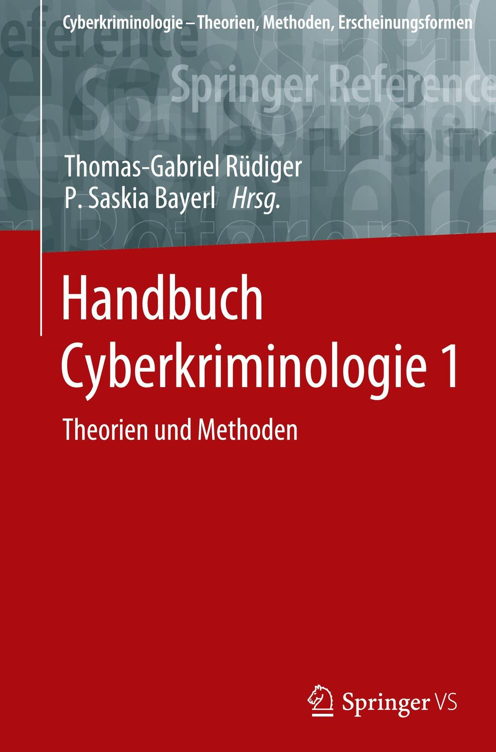 Cover: 9783658354381 | Handbuch Cyberkriminologie 1 | Theorien und Methoden | Bayerl (u. a.)