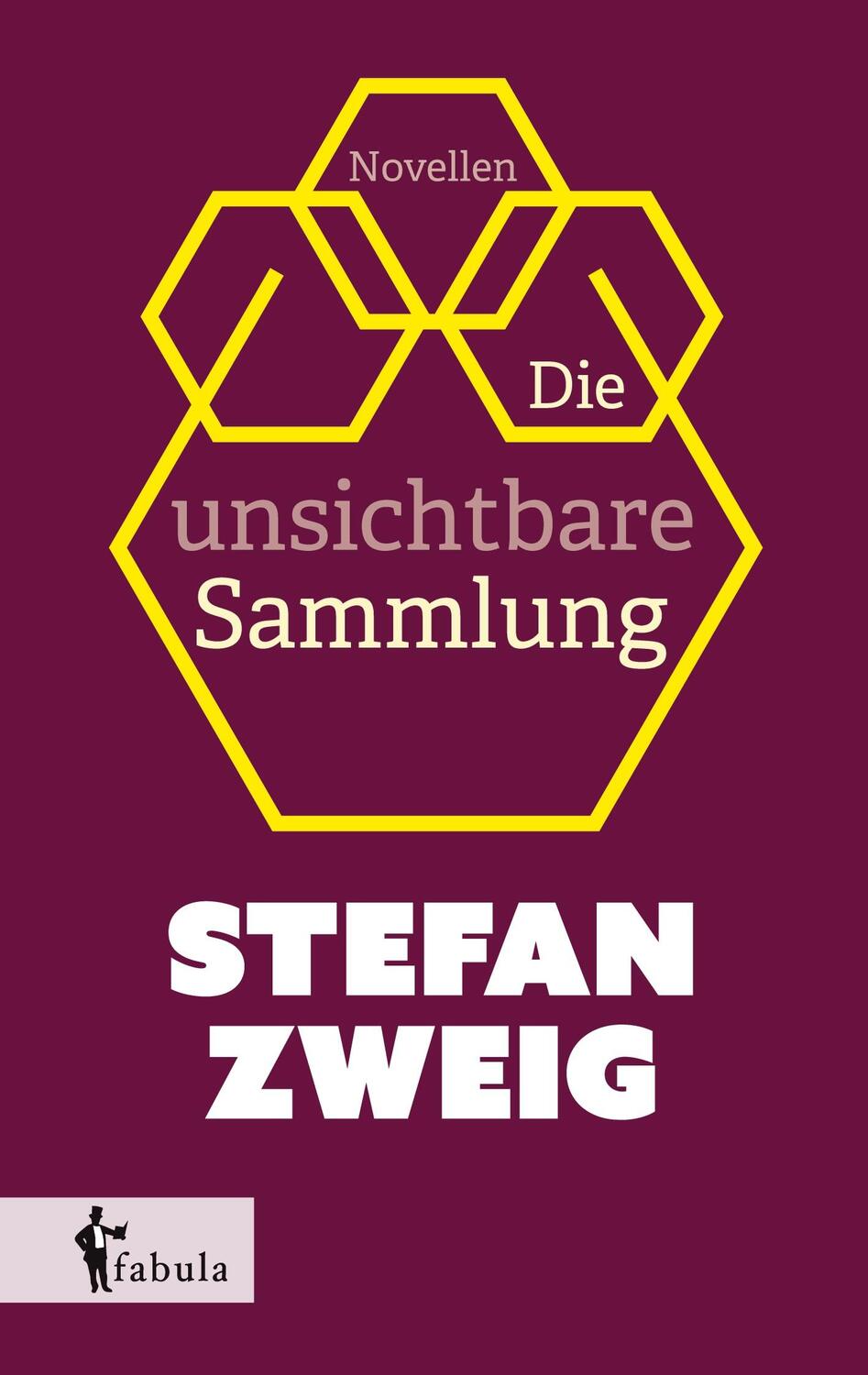 Cover: 9783958553934 | Die unsichtbare Sammlung | Novellen | Stefan Zweig | Taschenbuch