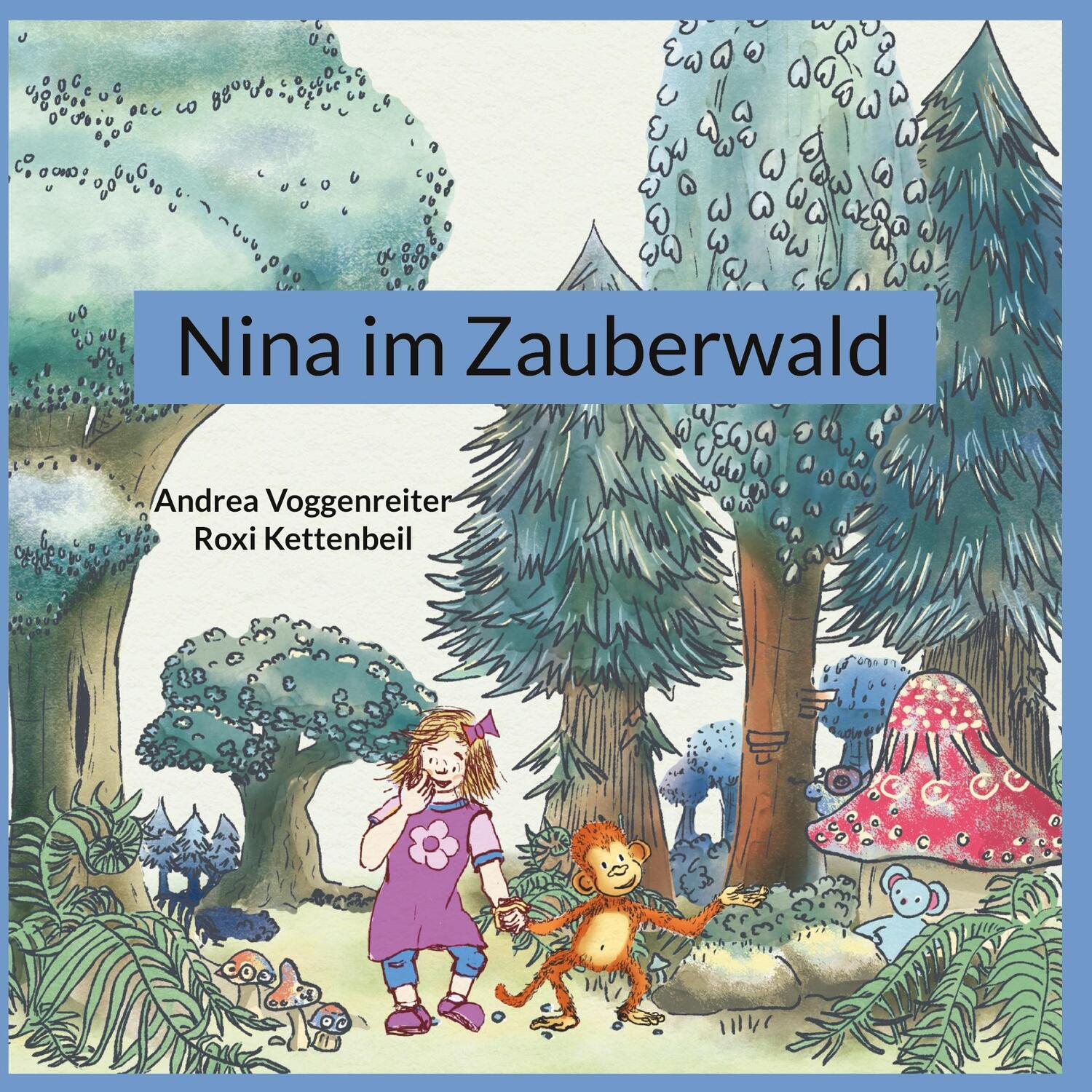 Cover: 9783758310188 | Nina im Zauberwald | Andrea Voggenreiter | Buch | 24 S. | Deutsch