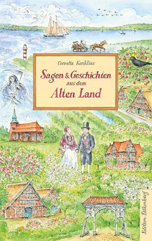 Cover: 9783954942619 | Sagen und Geschichten aus dem Alten Land | Cornelia Kenklies | Buch