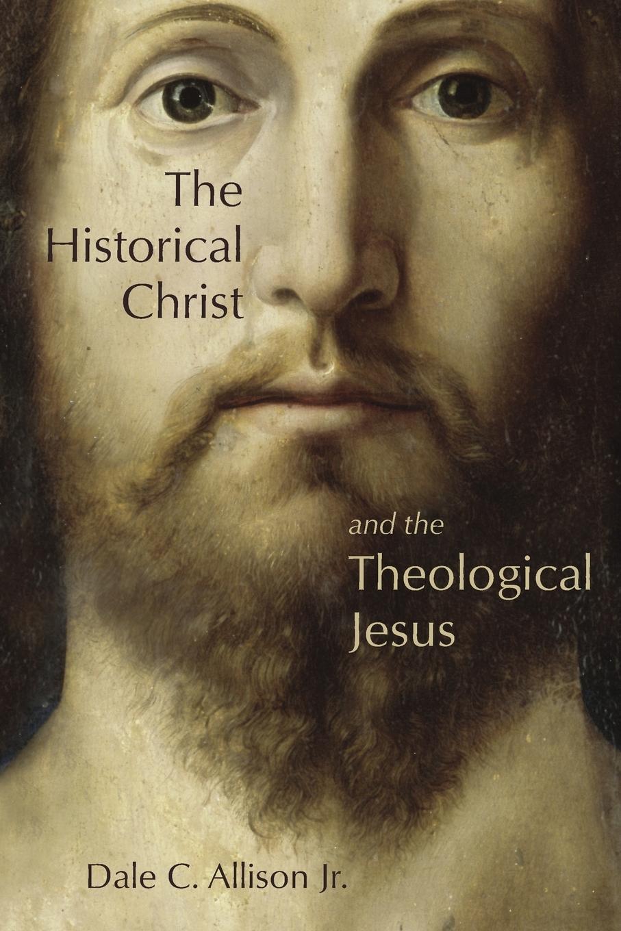 Cover: 9780802862624 | Historical Christ and the Theological Jesus | Dale C Allison | Buch