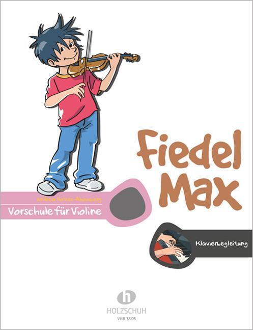 Cover: 4031659038058 | Fiedel-Max für Violine - Vorschule: Klavierbegleitung | Broschüre