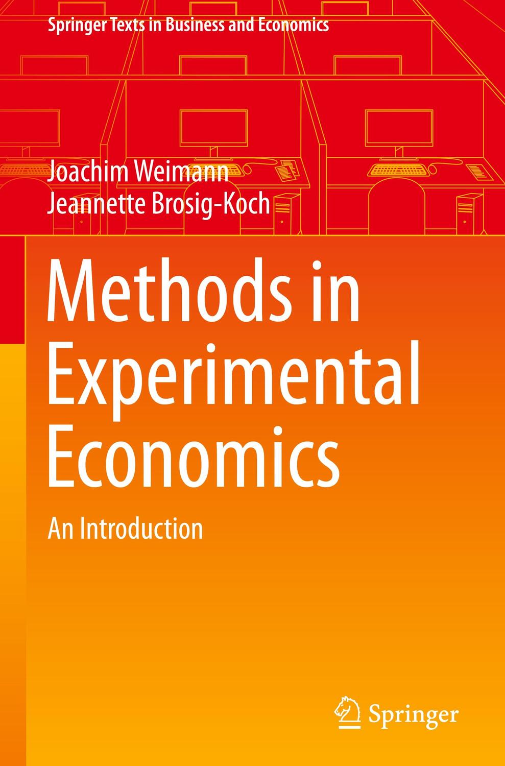 Cover: 9783319933627 | Methods in Experimental Economics | An Introduction | Buch | Englisch