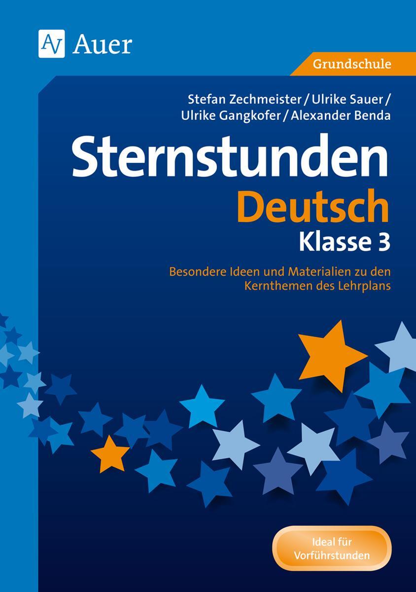 Cover: 9783403071839 | Sternstunden Deutsch - Klasse 3 | Alexander Benda (u. a.) | Broschüre