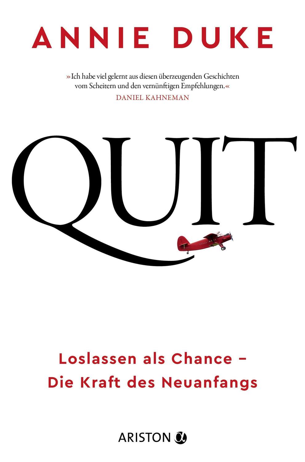 Cover: 9783424202793 | Quit | Loslassen als Chance - Die Kraft des Neuanfangs | Annie Duke