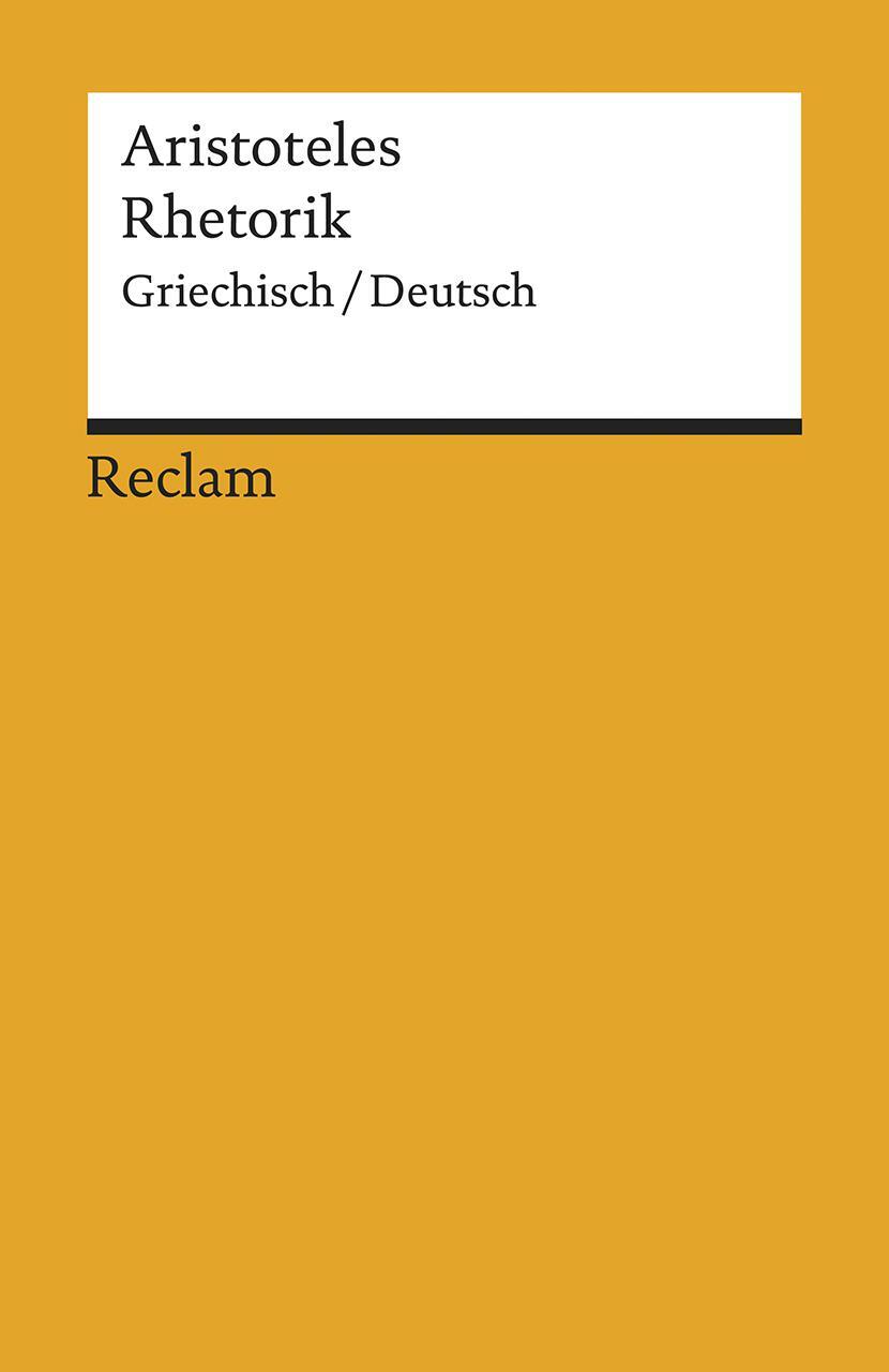 Cover: 9783150193976 | Rhetorik | Griechisch/Deutsch | Aristoteles | Taschenbuch | 471 S.