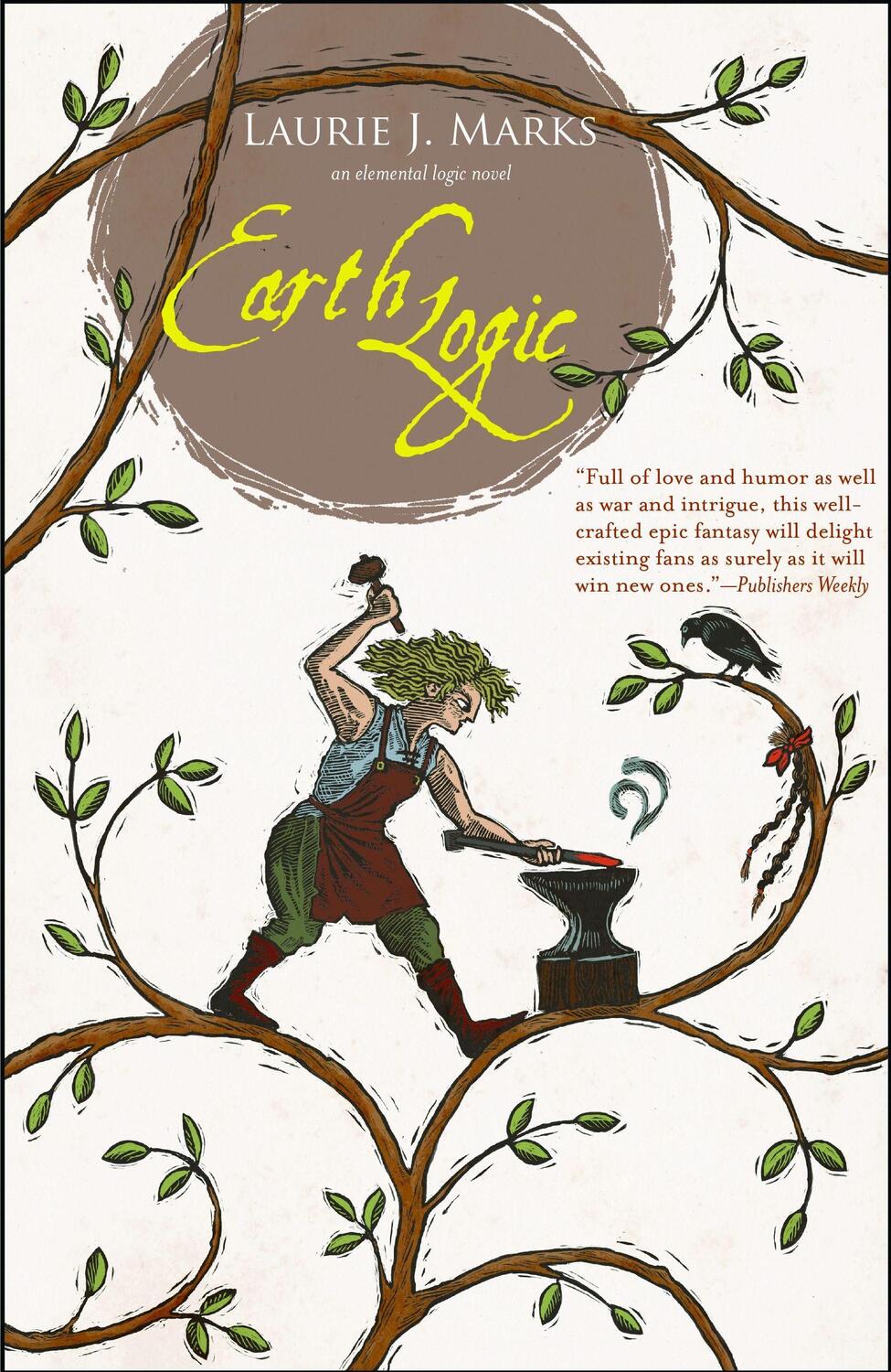 Cover: 9781618730930 | Earth Logic: An Elemental Logic Novel | Laurie J. Marks | Taschenbuch