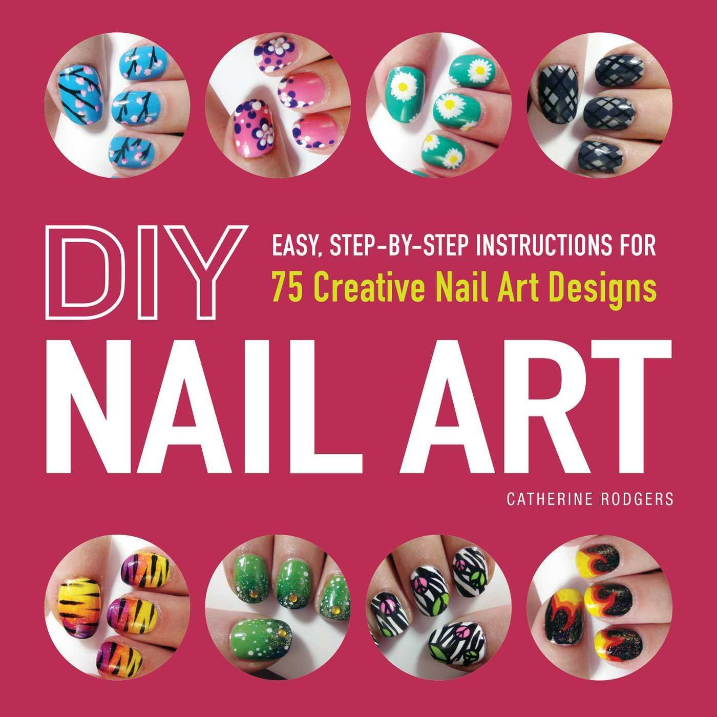 Cover: 9781440545177 | DIY Nail Art | Catherine Rodgers | Taschenbuch | Englisch | 2013