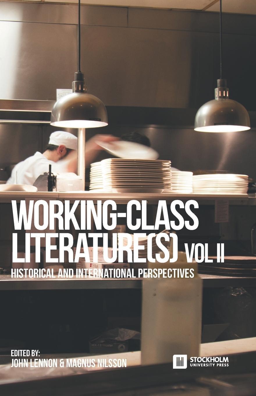 Cover: 9789176351277 | Working-Class Literature(s) | Magnus Nilsson | Taschenbuch | Paperback