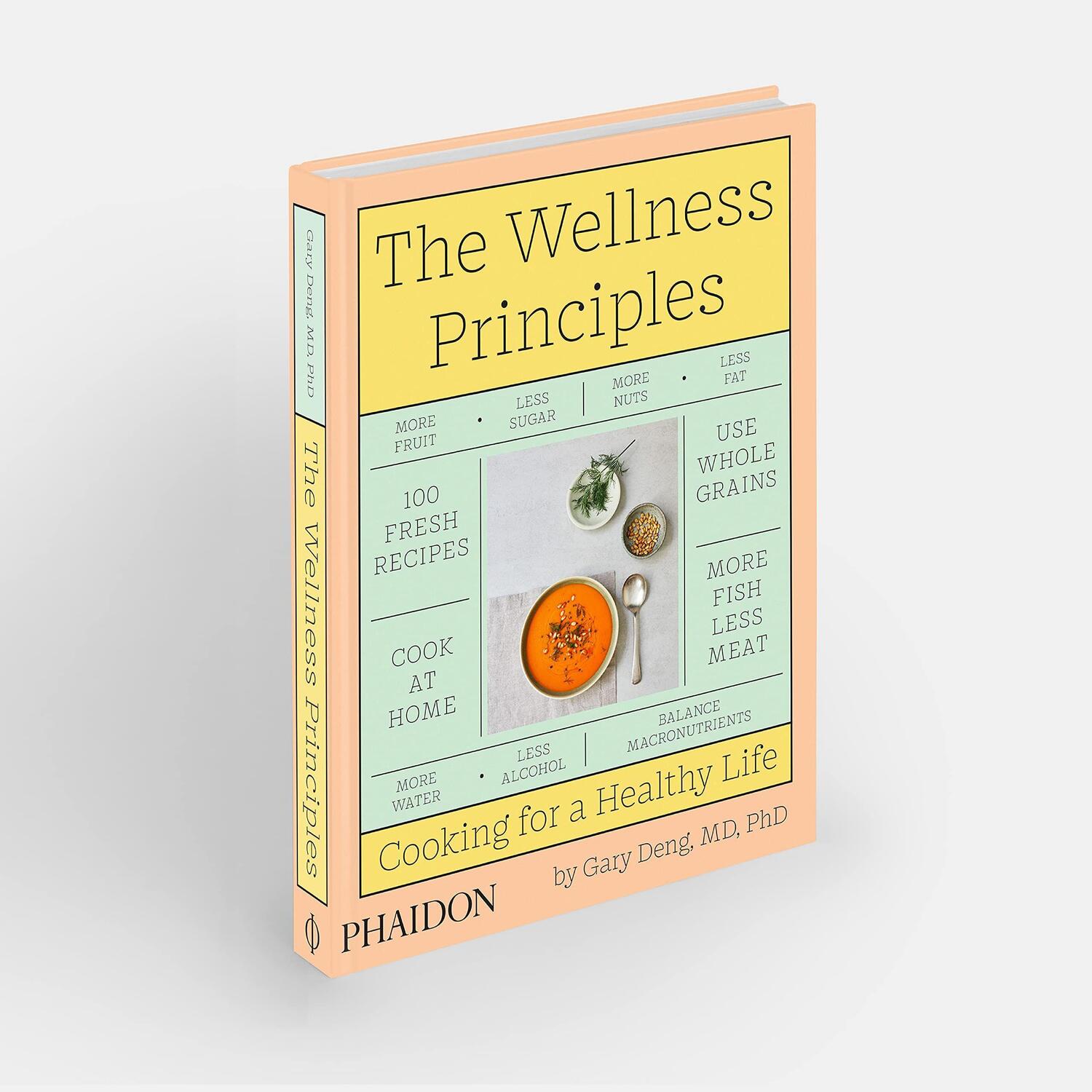 Bild: 9781838664756 | The Wellness Principles | Cooking for a Healthy Life | Gary Deng