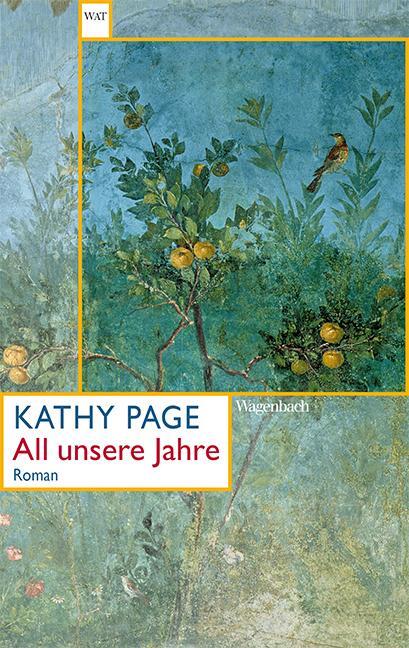 Cover: 9783803128430 | All unsere Jahre | Kathy Page | Taschenbuch | Deutsch | 2021