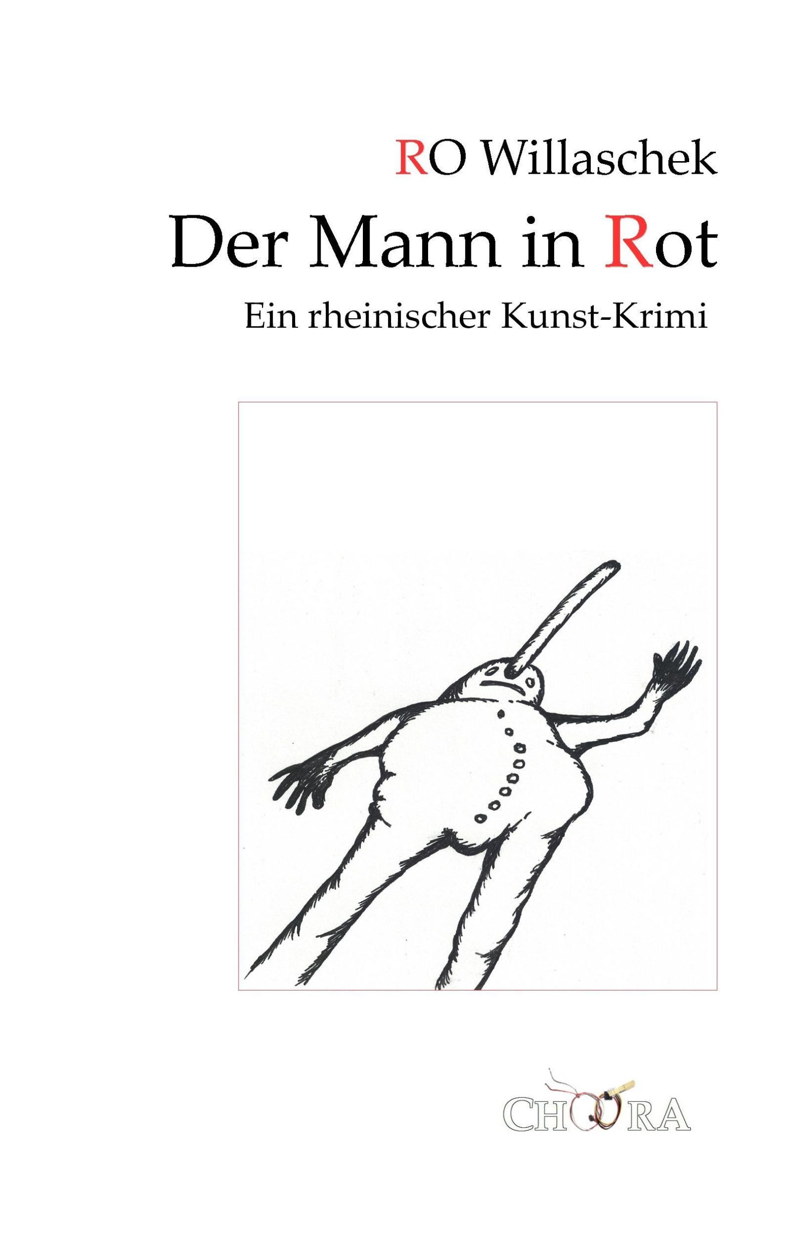 Cover: 9783929634730 | Der Mann in Rot | Ein rheinischer Kunst-Krimi | Ro Willaschek | Buch