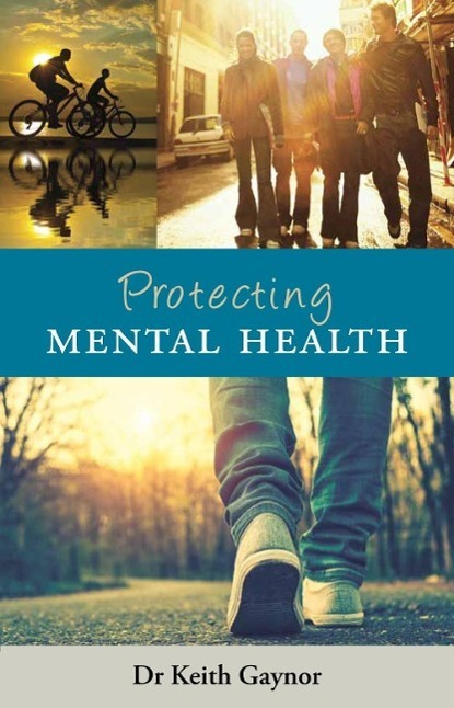 Cover: 9781847306302 | Protecting Mental Health | Keith Gaynor | Taschenbuch | Englisch