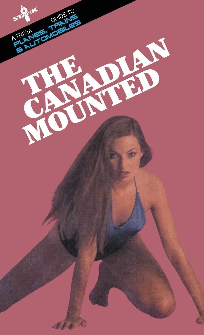Cover: 9781989351635 | The Canadian Mounted | Mark Leslie | Taschenbuch | Paperback | 2022
