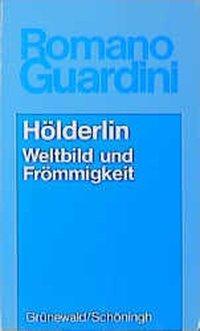 Cover: 9783786719496 | Hölderlin. Weltbild und Frömmigkeit | Romano Guardini | Taschenbuch