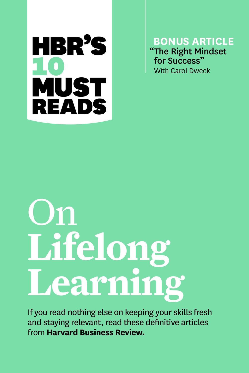 Cover: 9781647820770 | Hbr's 10 Must Reads on Lifelong Learning (with Bonus Article the...